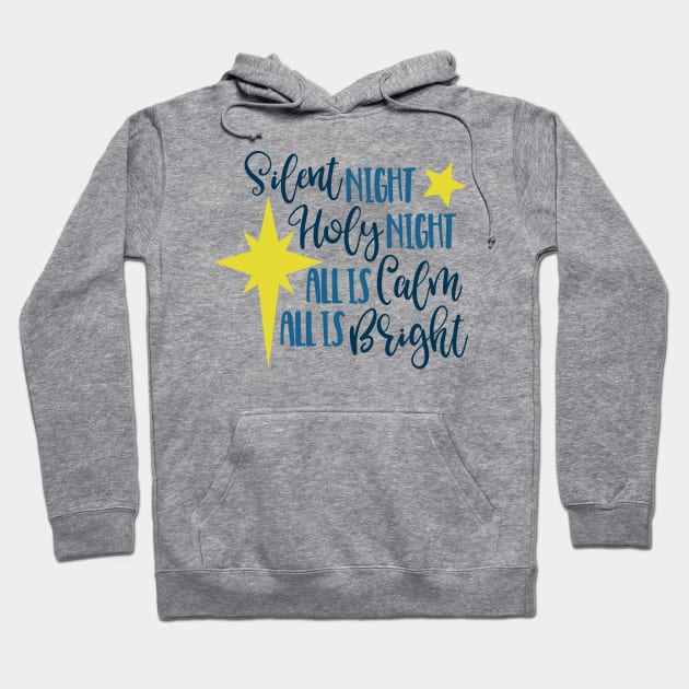 Silent Night, Holy night, All is calm, All is bright Hoodie by Peach Lily Rainbow